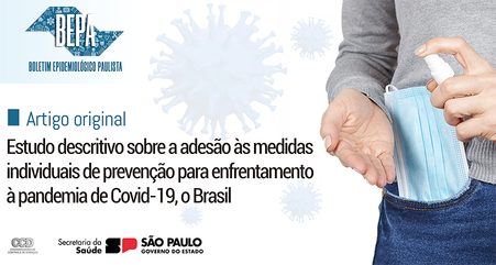 12/09/2023 – Bepa - Estudo descritivo sobre a adesão às medidas individuais de prevenção para enfrentamento à pandemia de Covid-19, o Brasil.