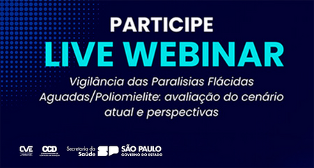 Webinar Vigilância das Paralisias Flácidas Aguadas